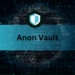 AnonVault