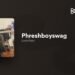 phreshboyswag