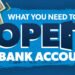 what do you need to open a bank account